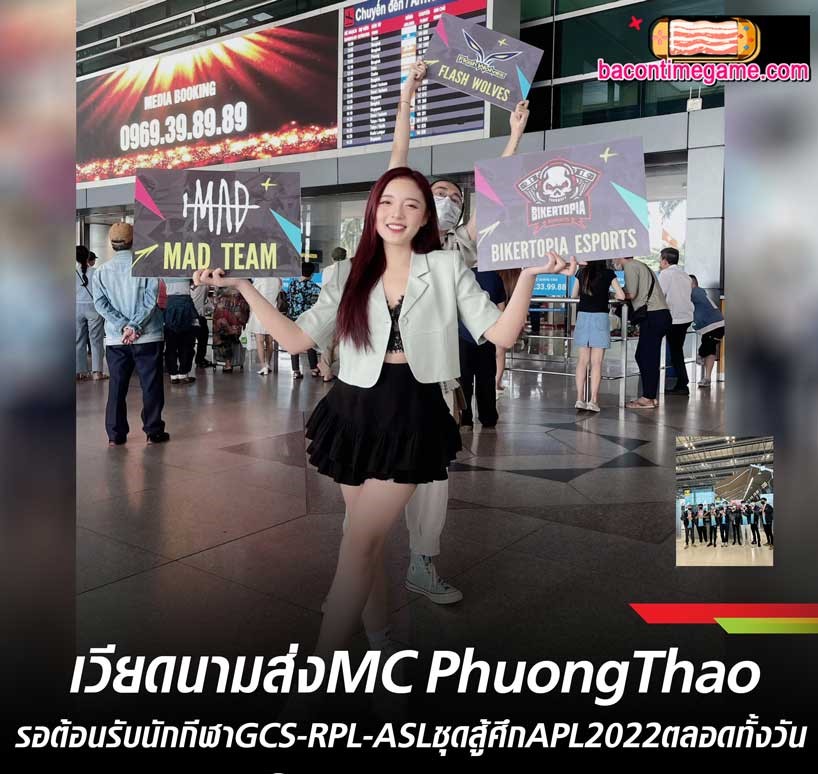 เวียดนามส่ง MC PhuongThao รอต้อนรับนักกีฬาสู้ศึก APL2022